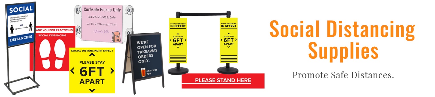 Custom signs promoting social distancing tools